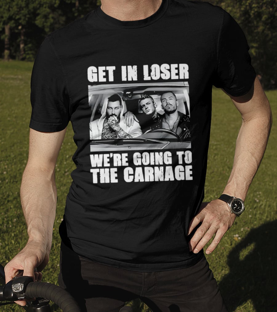 Get In Loser We're Going To The Carnage Spade Brothers T-Shirt