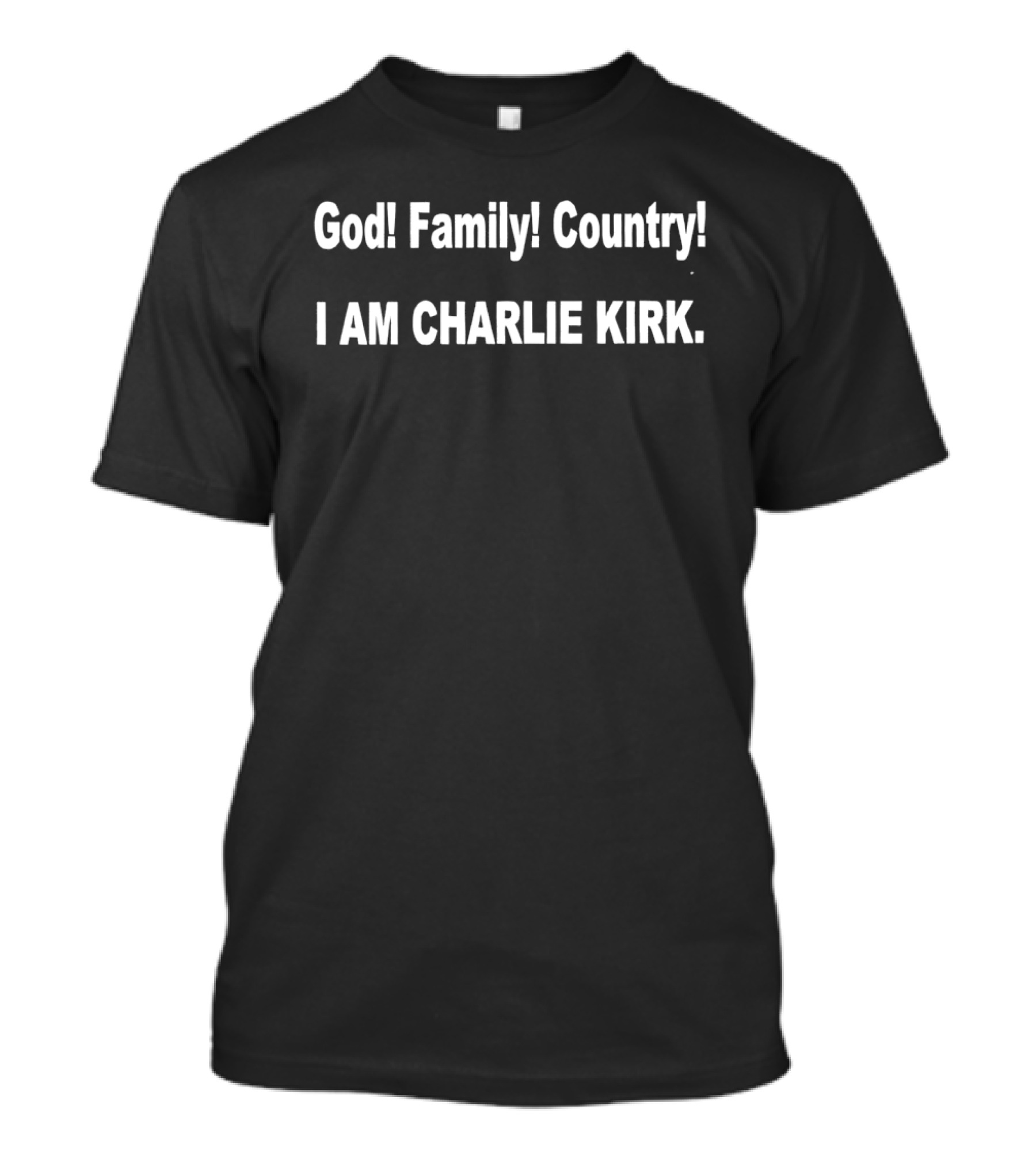 God Family Country I Am Charlie Kirk T-Shirt