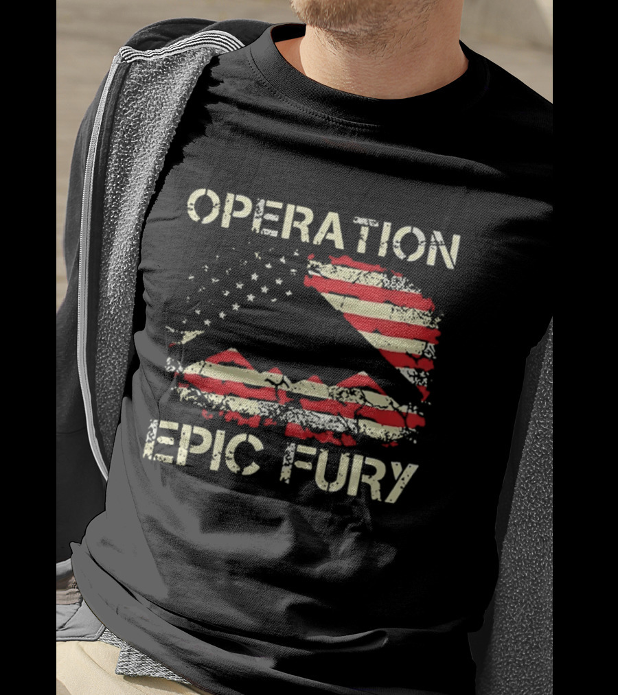 Operation Epic Fury US Israel Attack Iran Flag T-Shirt
