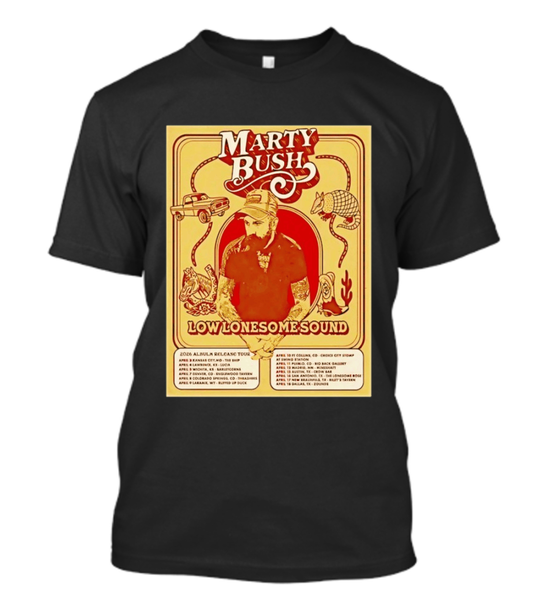Marty Bush Low Lonesome Sound 2026 Album Release Tour Texas Colorado Kansas Missouri T-Shirt