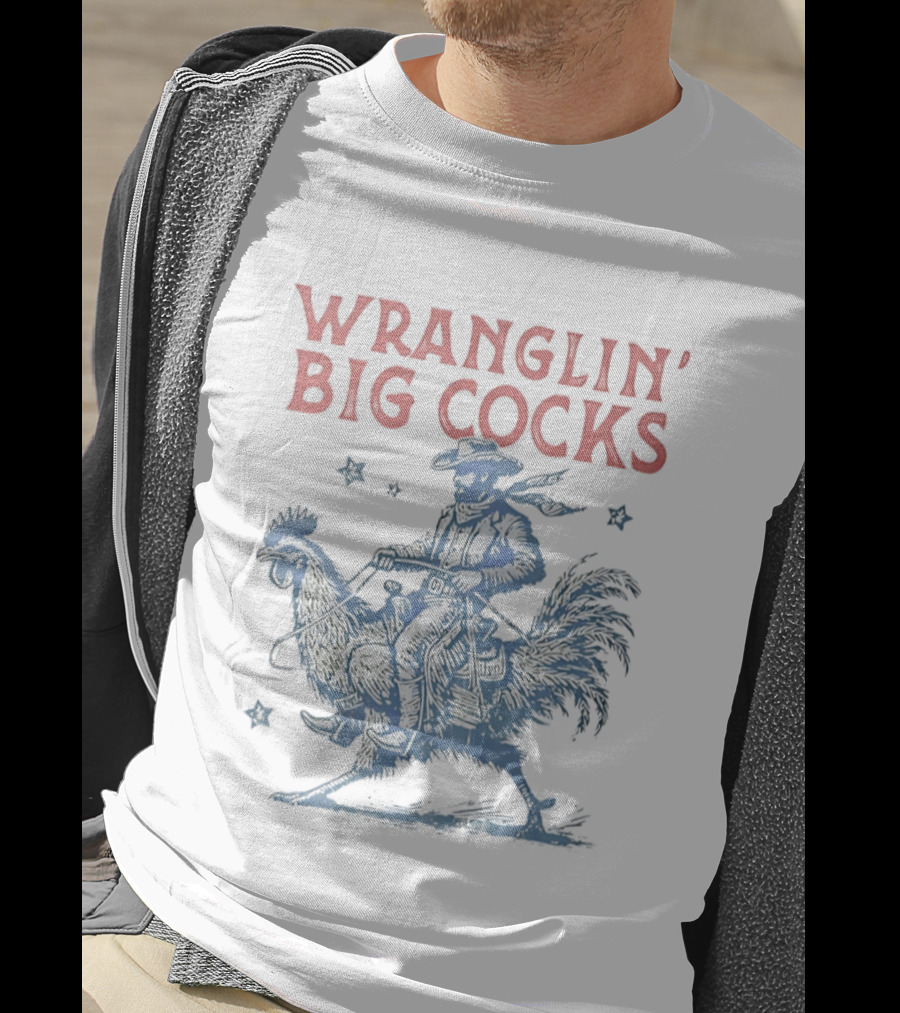 Wranglin' Big Cocks Cowboy Riding Rooster Stars T-Shirt