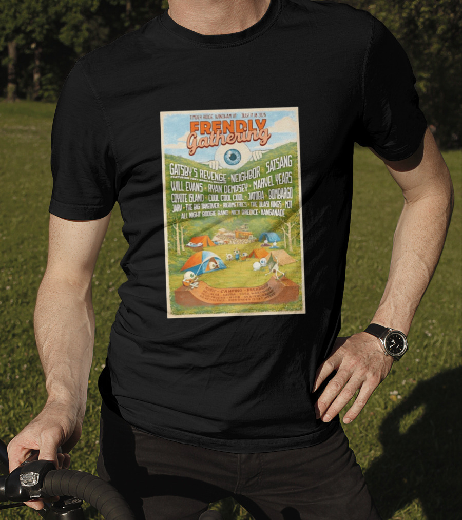 Frendly Gathering Timber Ridge Windham VT July 17 18 2026 Featuring Virtual Reality Gatsby's Revenge Neighbor Satsang T-Shirt
