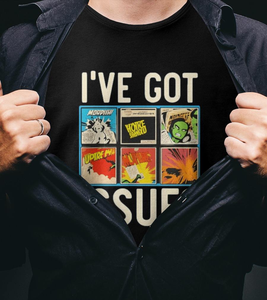 I've Got Issues Morphin Voice Combo Comic Panels T-Shirt