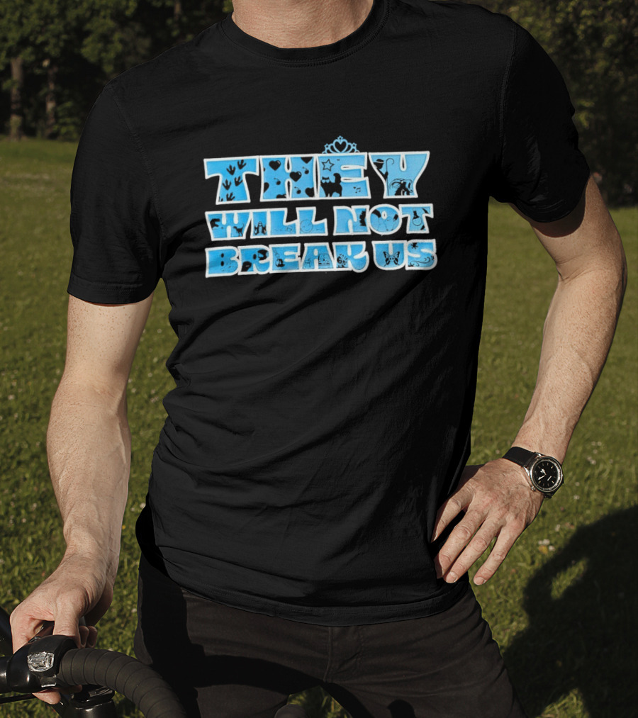 They Will Not Break Us Heart Crown Blue T-Shirt