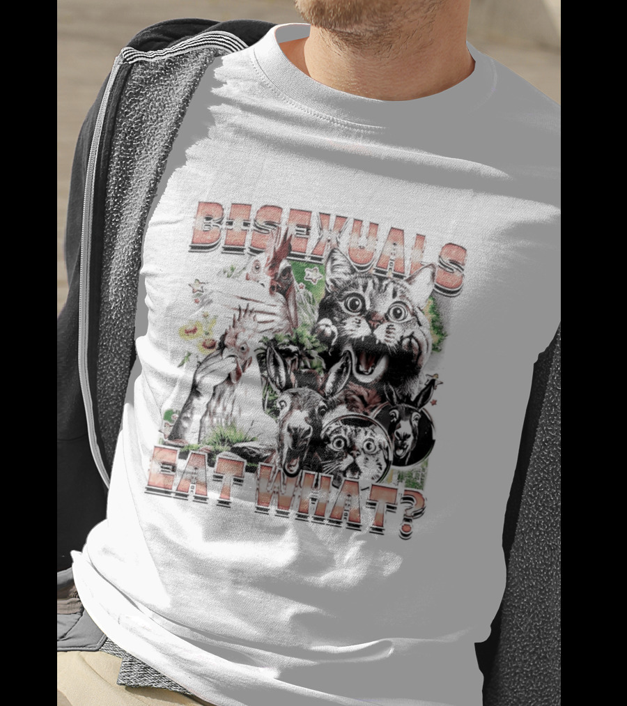 Bisexuals Eat What Cats And Animals T-Shirt