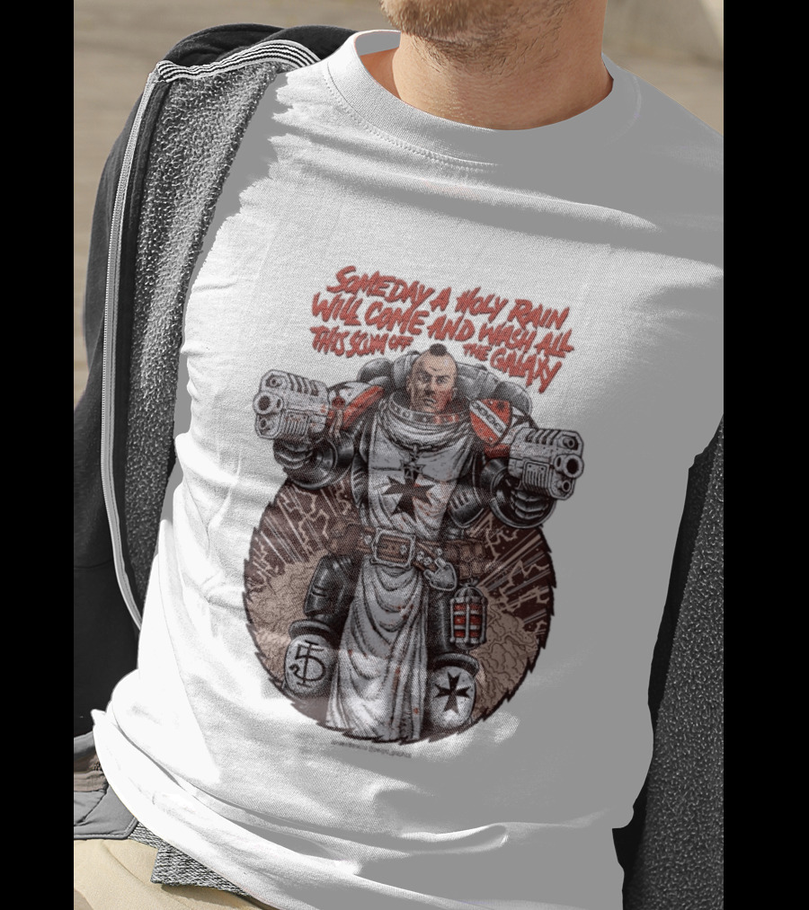 Someday A Holy Rain Will Come And Wash All This Scum Off The Galaxy Jansen Baracho T-Shirt