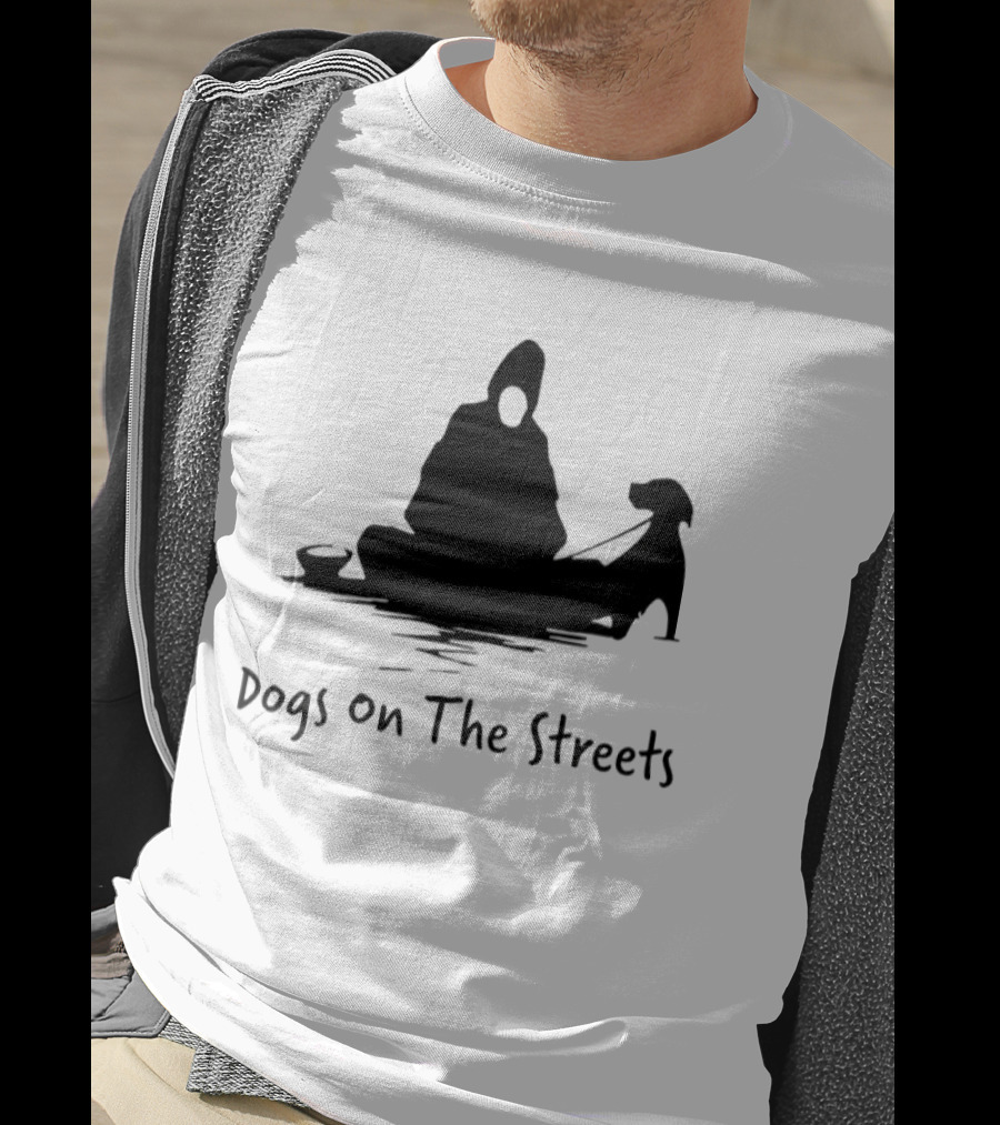 Dogs On The Streets Homeless Outreach Charity T-Shirt