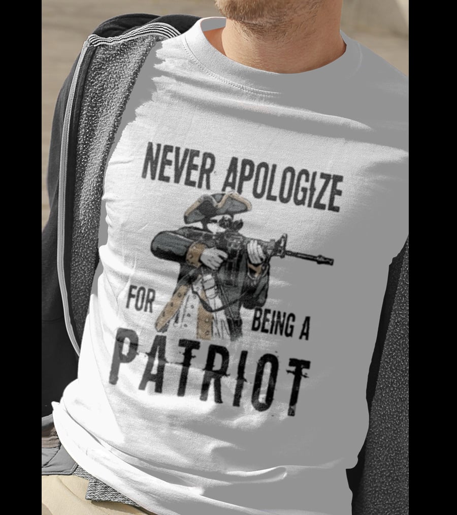 Never Apologize For Being A Patriot Revolutionary Soldier Rifle 2026 T-Shirt