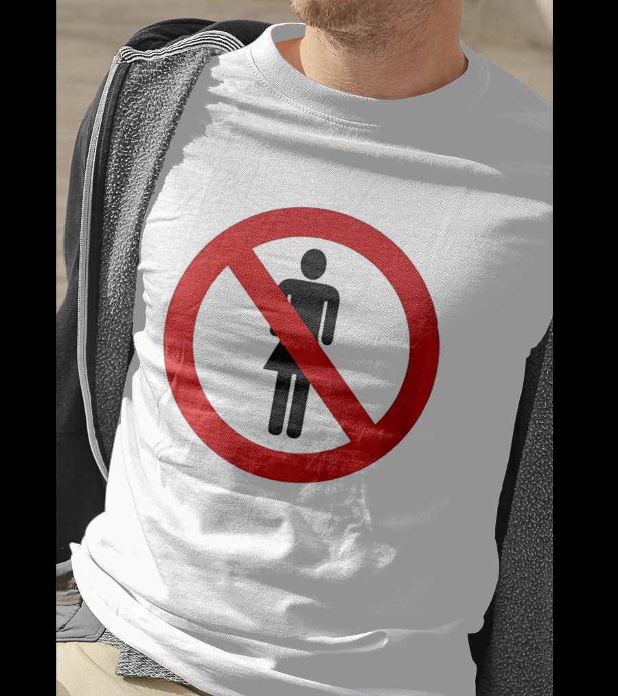 No Women Allowed Symbol Icon Bold Red Circle Front Print T-Shirt