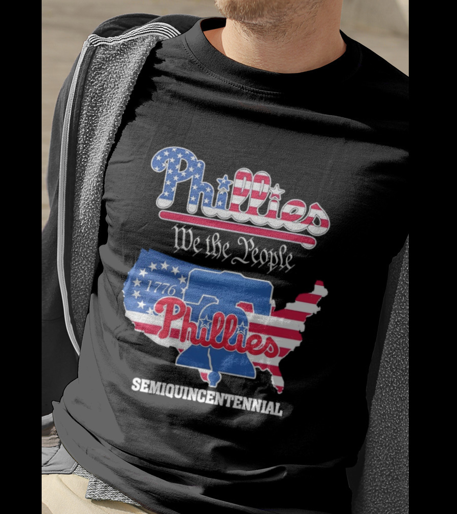 Philadelphia Phillies 1776 We The People Semiquincentennial USA Map Liberty Bell T-Shirt