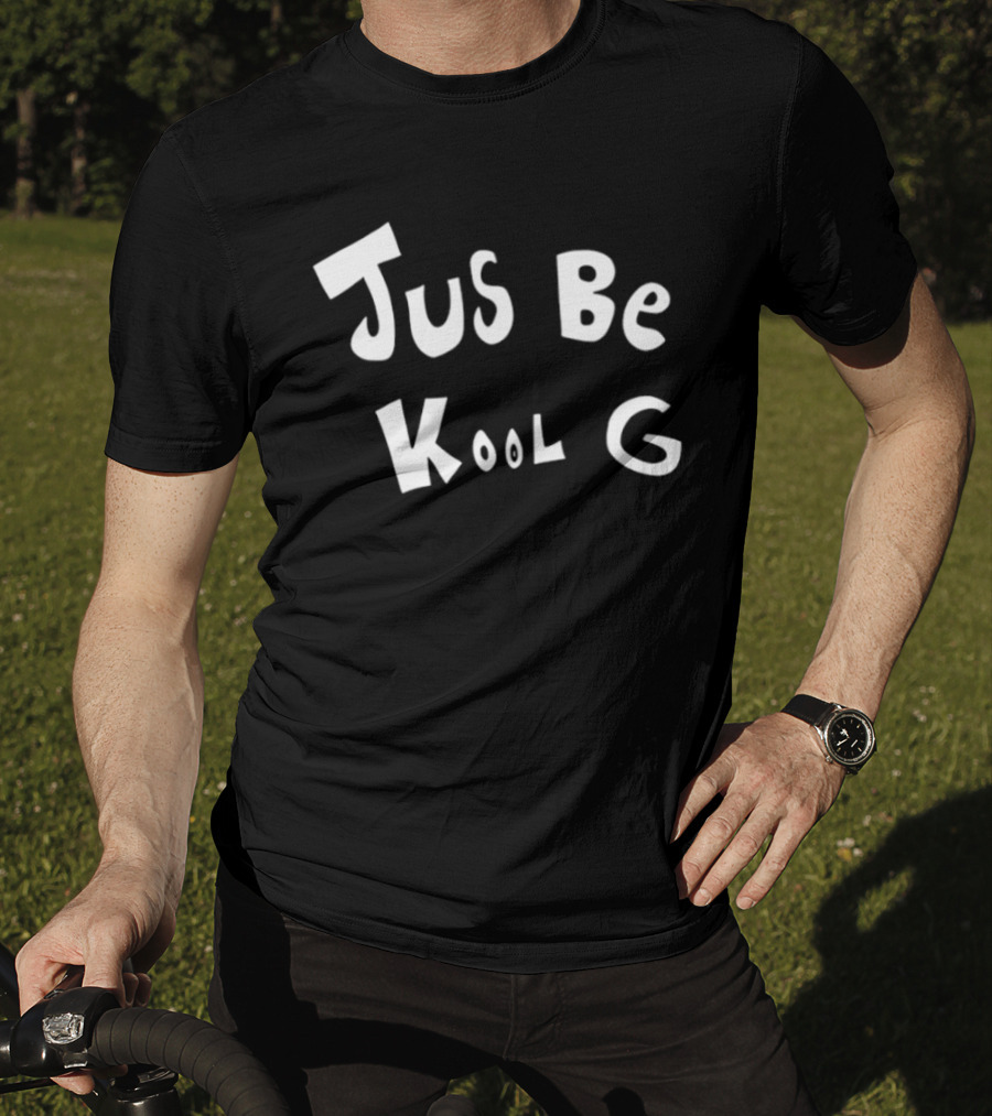 Jus Be Kool G Casual T-Shirt