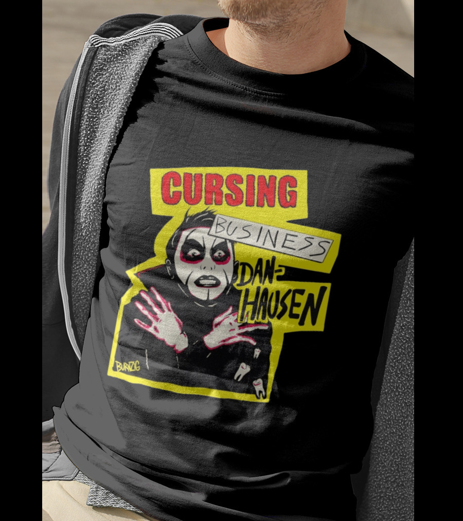 Cursing Business Danhausen Misfits T-Shirt