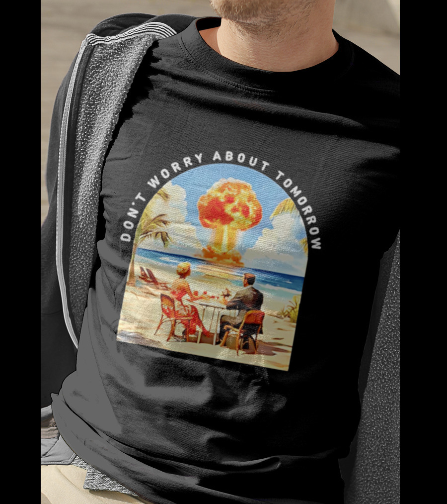 Don't Worry About Tomorrow Matthew 6 34 Atomic Age Retro Beach Explosion T-Shirt