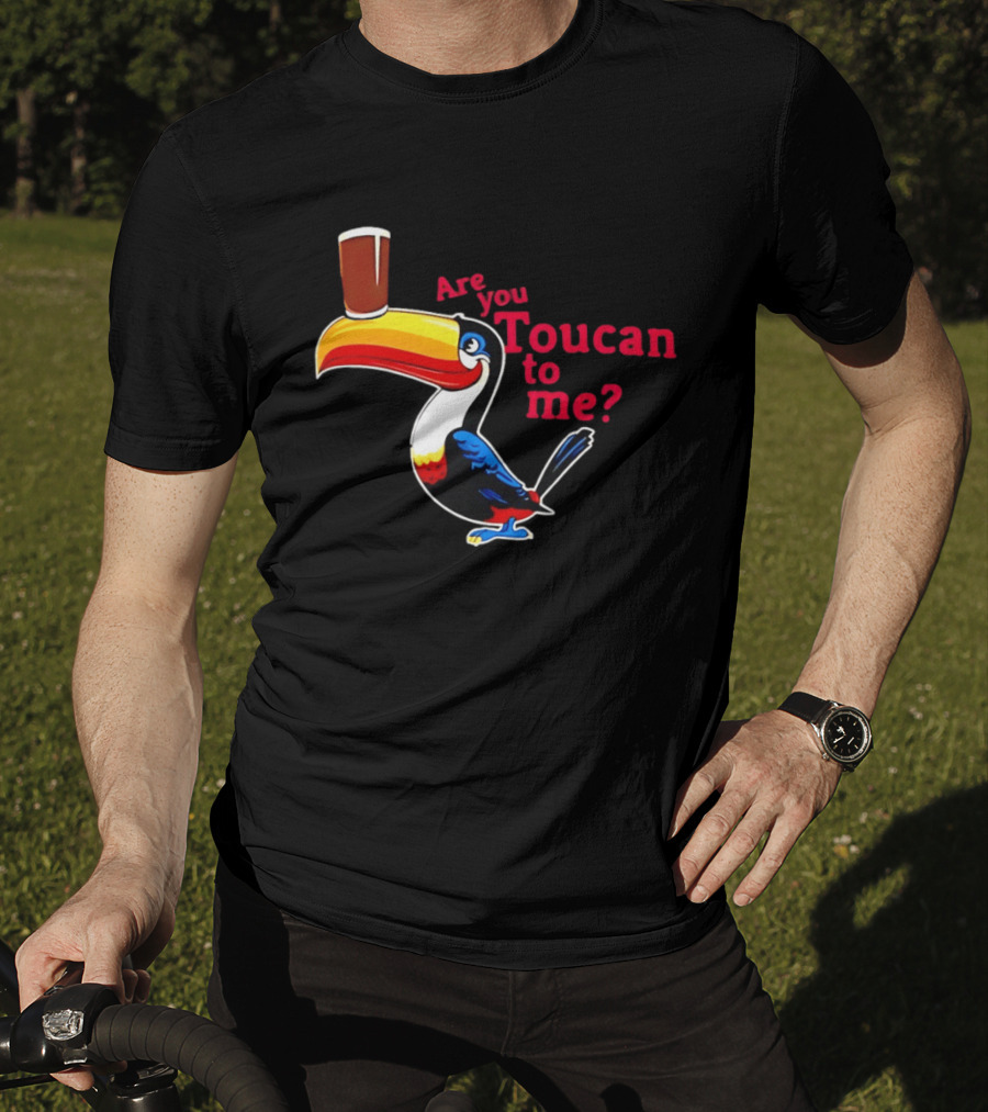 Are You Toucan To Me Toucan Holding Coffee Glass T-Shirt