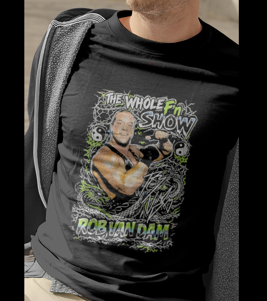 The Whole Fn Show Rob Van Dam Wrestling Legend T-Shirt