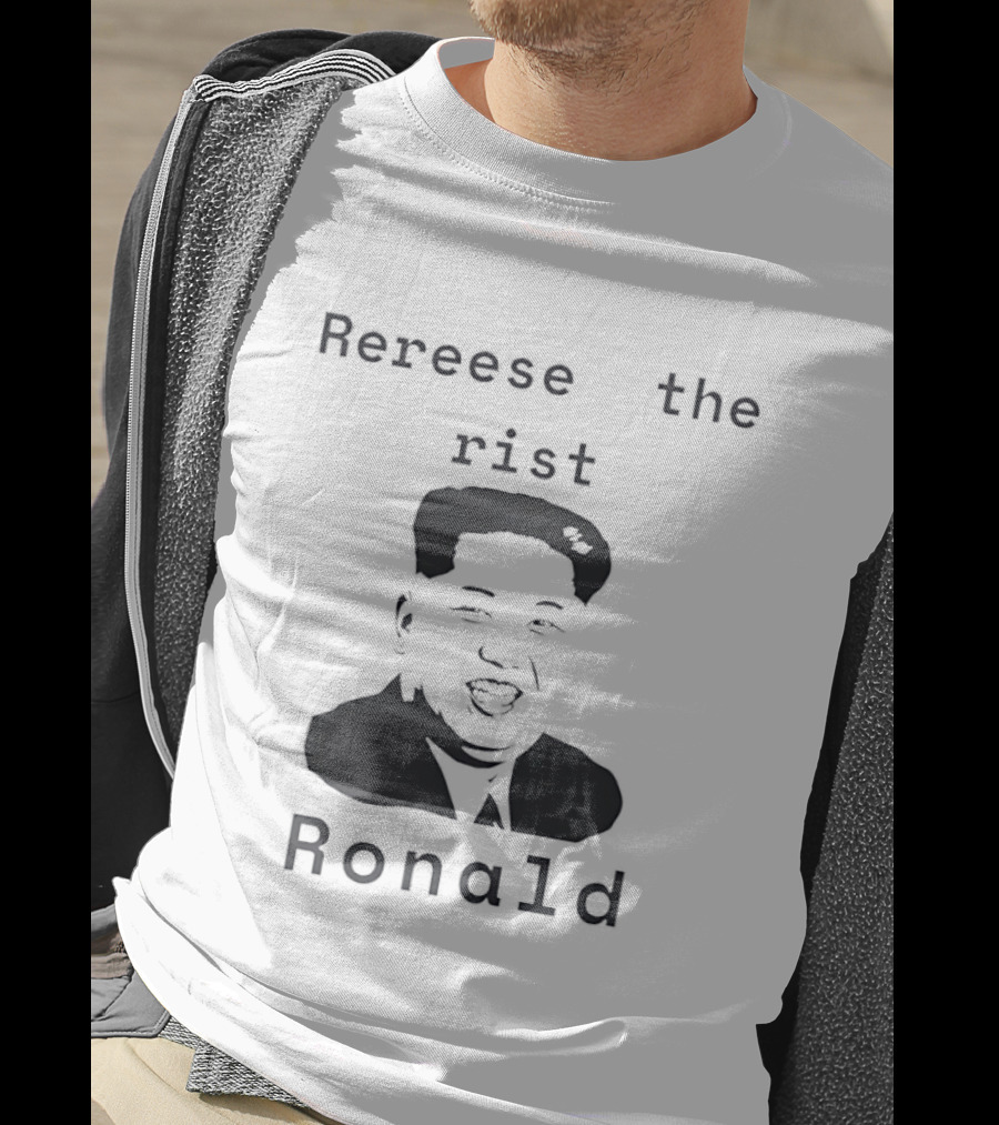 Rereese The Rist Ronald Kim Jong Un T-Shirt