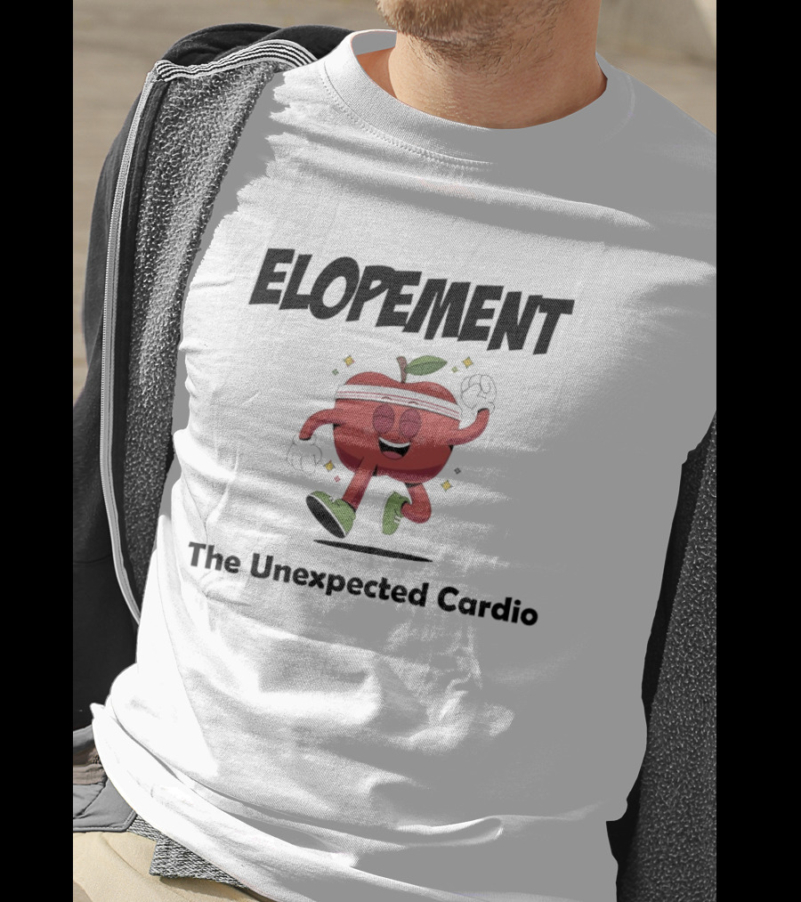 Elopement The Unexpected Cardio Running Apple T-Shirt