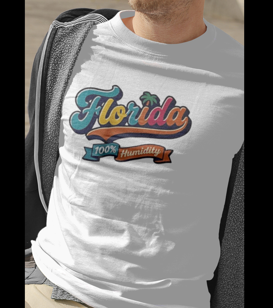 Florida 100% Humidity Colorful Palm Script T-Shirt