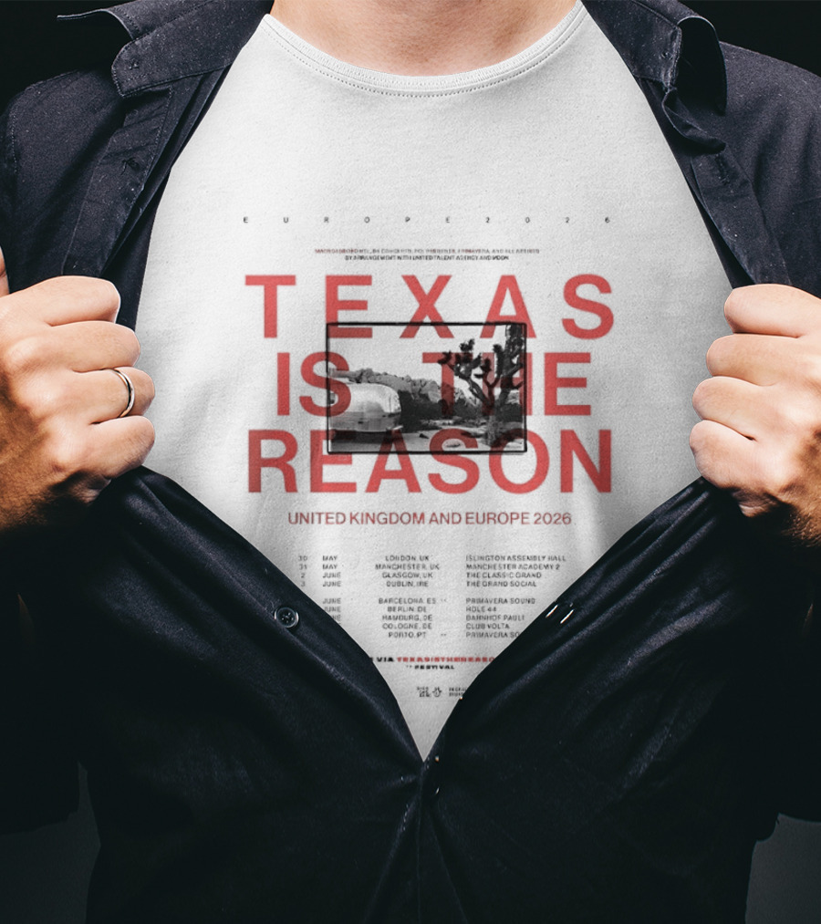 Texas Is The Reason UK Europe Tour 2026 Dates And Locations T-Shirt