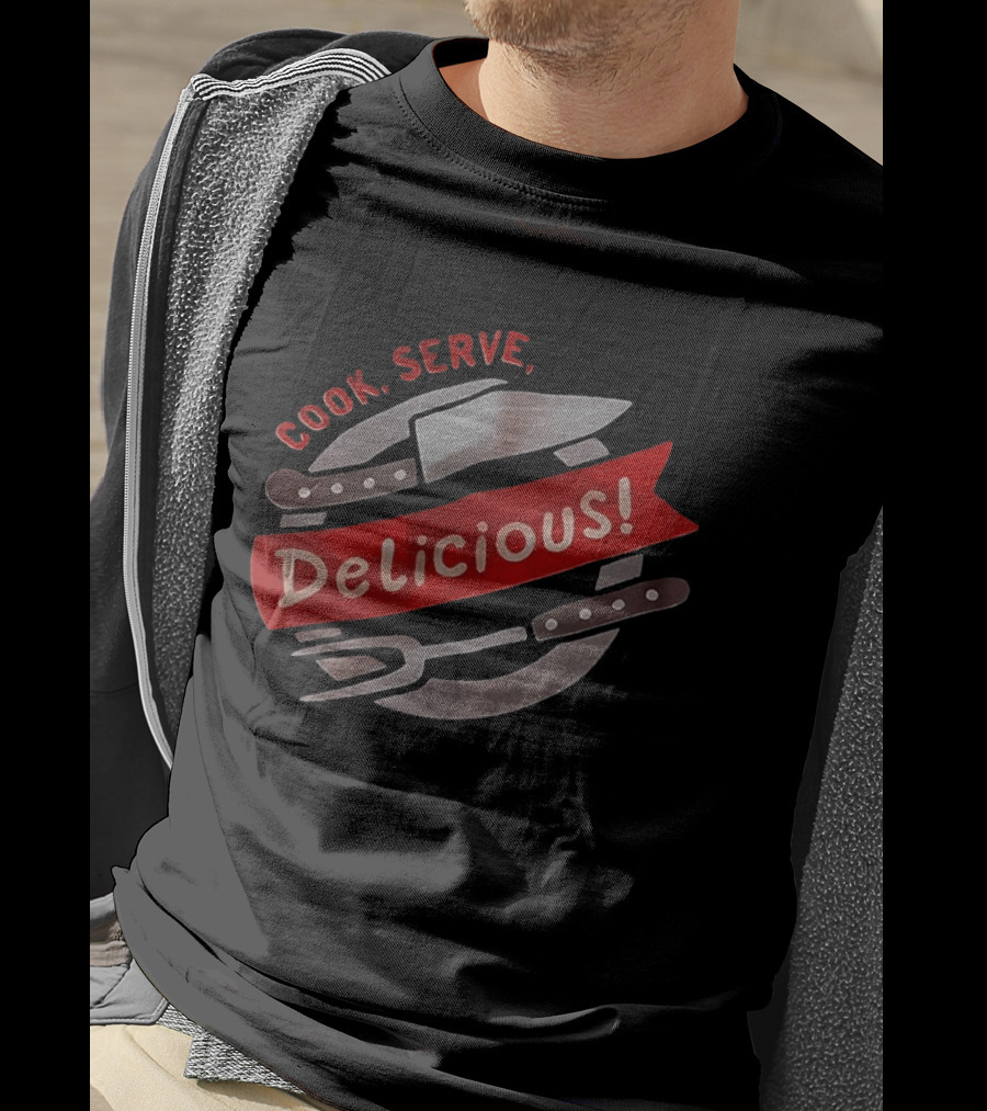 Cook Serve Delicious Knives Fork Red Banner Cooking T-Shirt