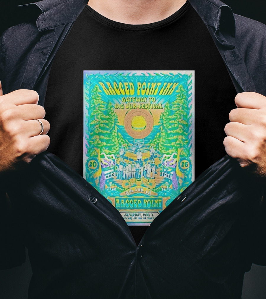 Ragged Point Inn Gateway To Big Sur Festival BBQ Pie Live Music Big Sur CA May 2 2026 T-Shirt