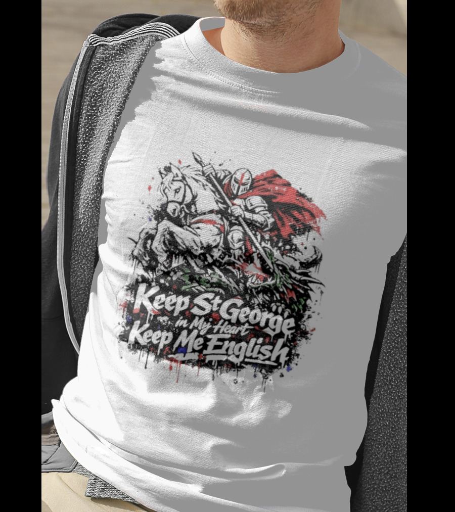 Keep St. George In My Heart Keep Me English Slaying Dragon Paint Effect Vintage Knight Red Cape T-Shirt