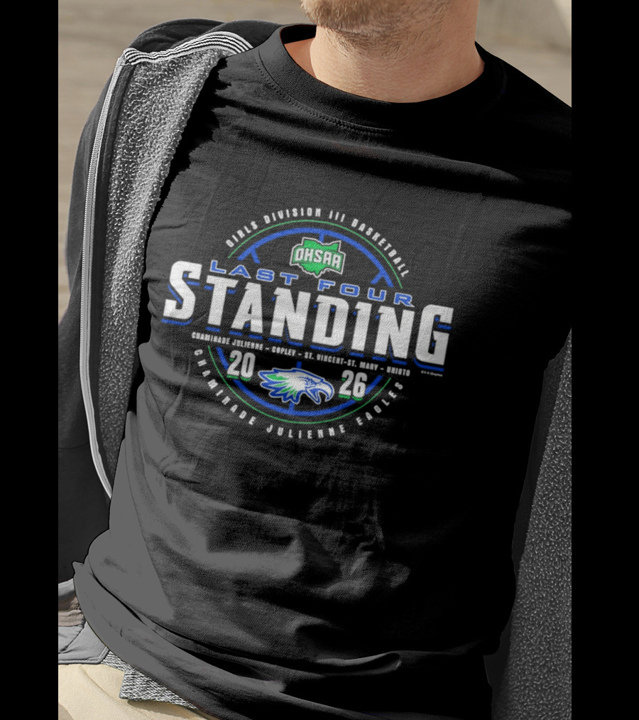 2026 OHSAA Girls Division III Basketball Last Four Standing Chaminade Julienne Eagles T-Shirt