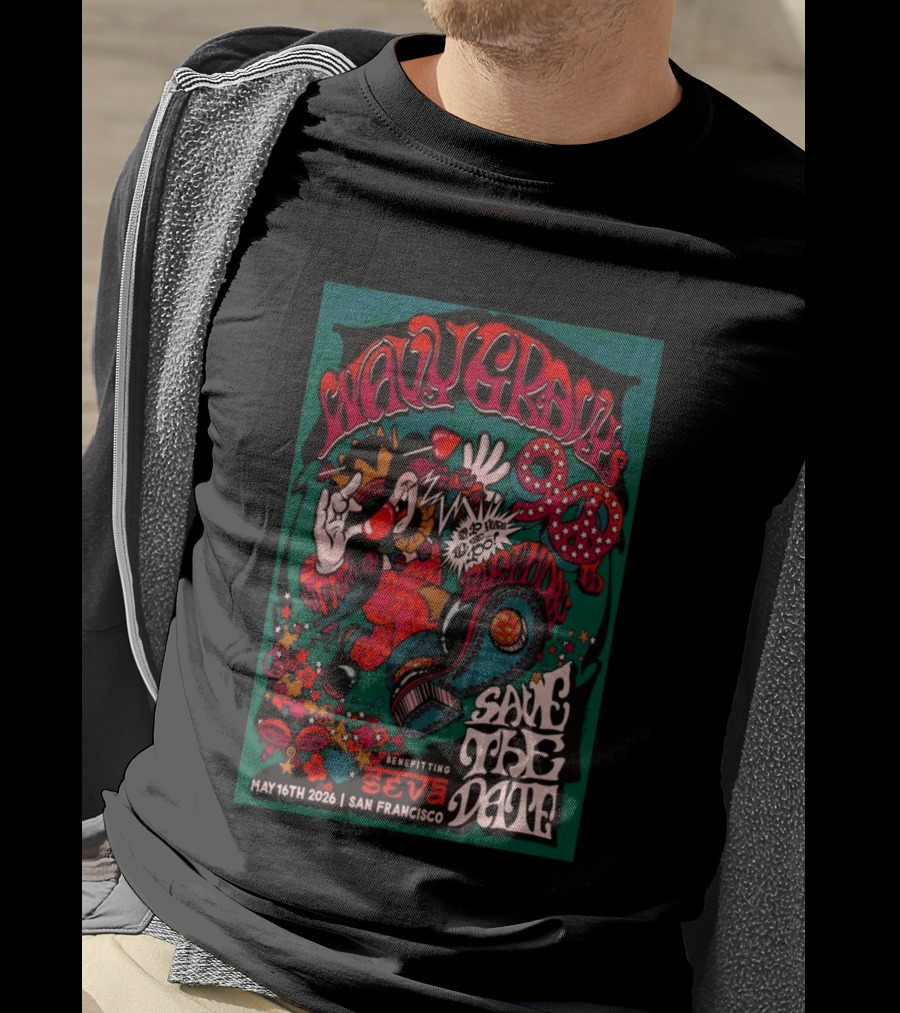 Wavy Gravy 90th Birthday Save The Date May 16th 2026 San Francisco Benefitting SEVA T-Shirt
