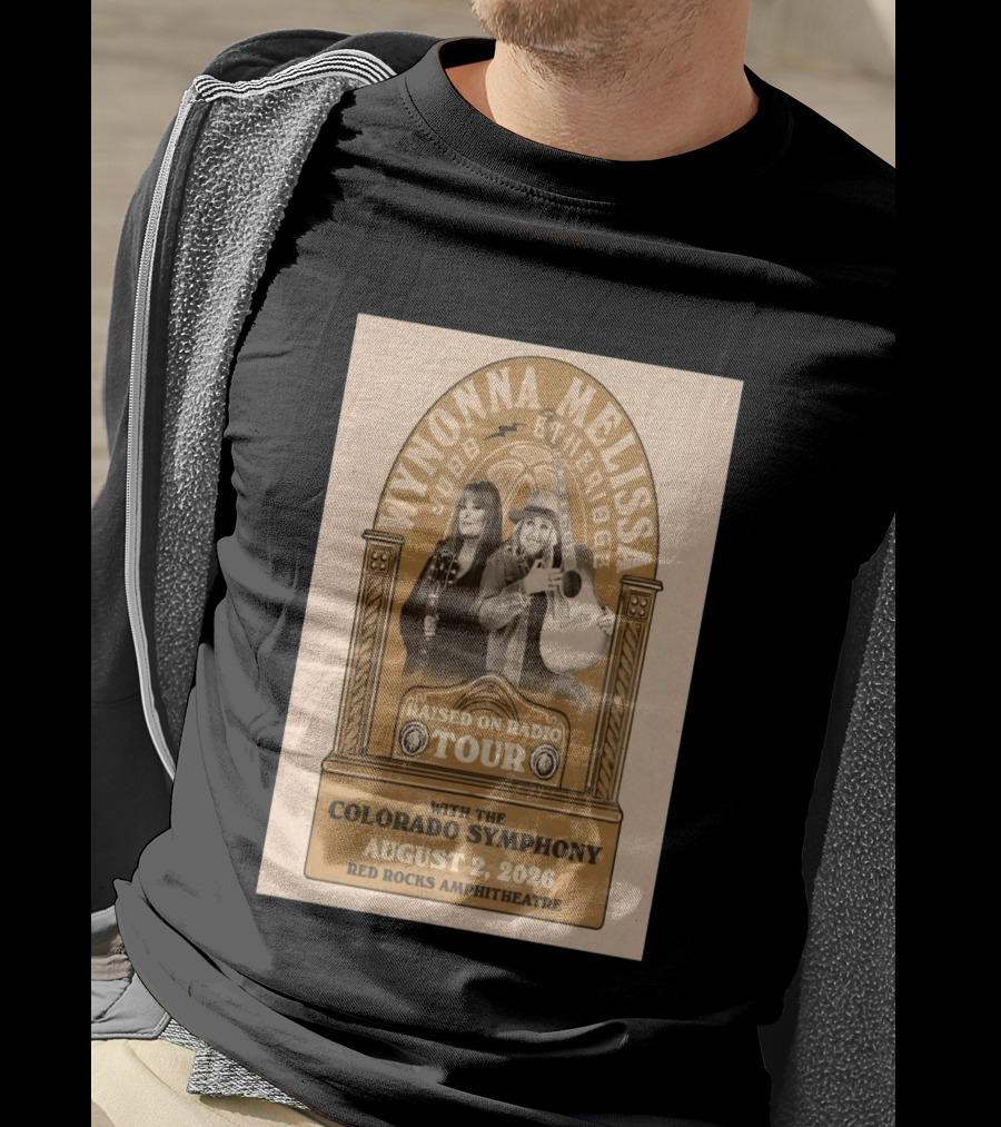 Wynonna Judd And Melissa Etheridge Raised On Radio Tour With Colorado Symphony August 2 2026 Red Rocks Amphitheatre T-Shirt