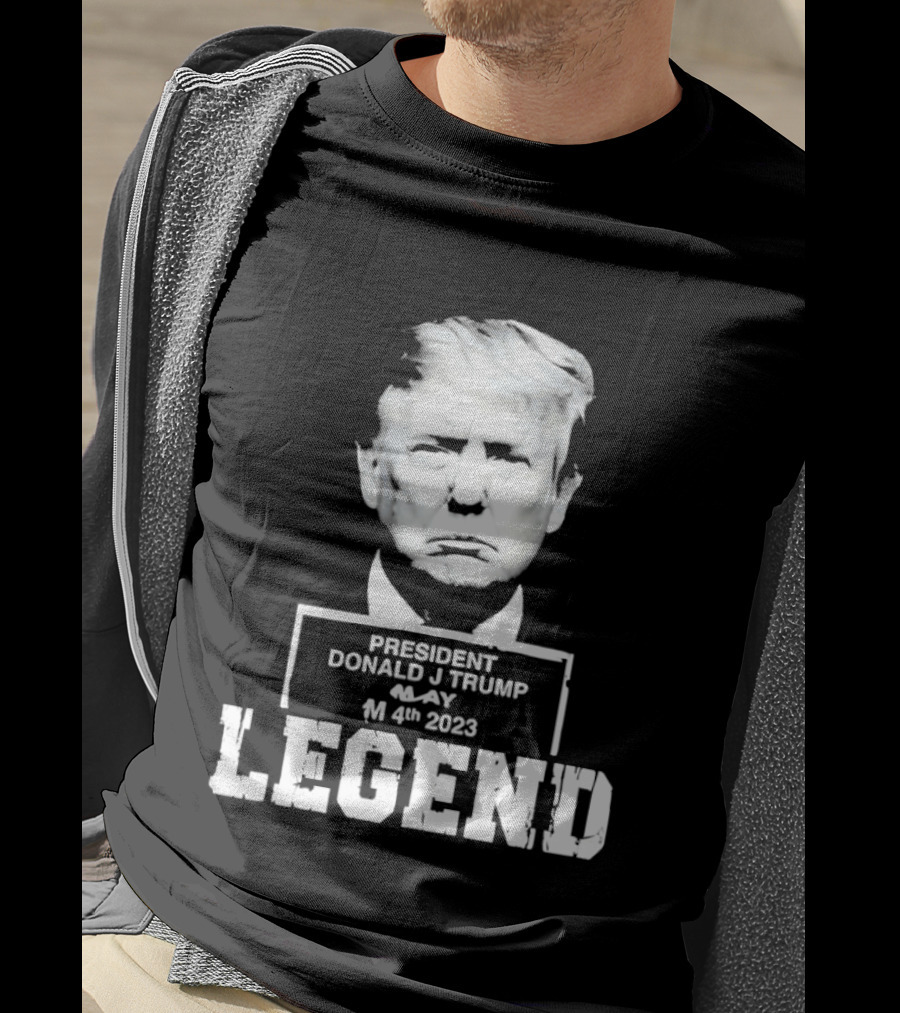 President Donald J Trump Legend May 4th 2023 T-Shirt