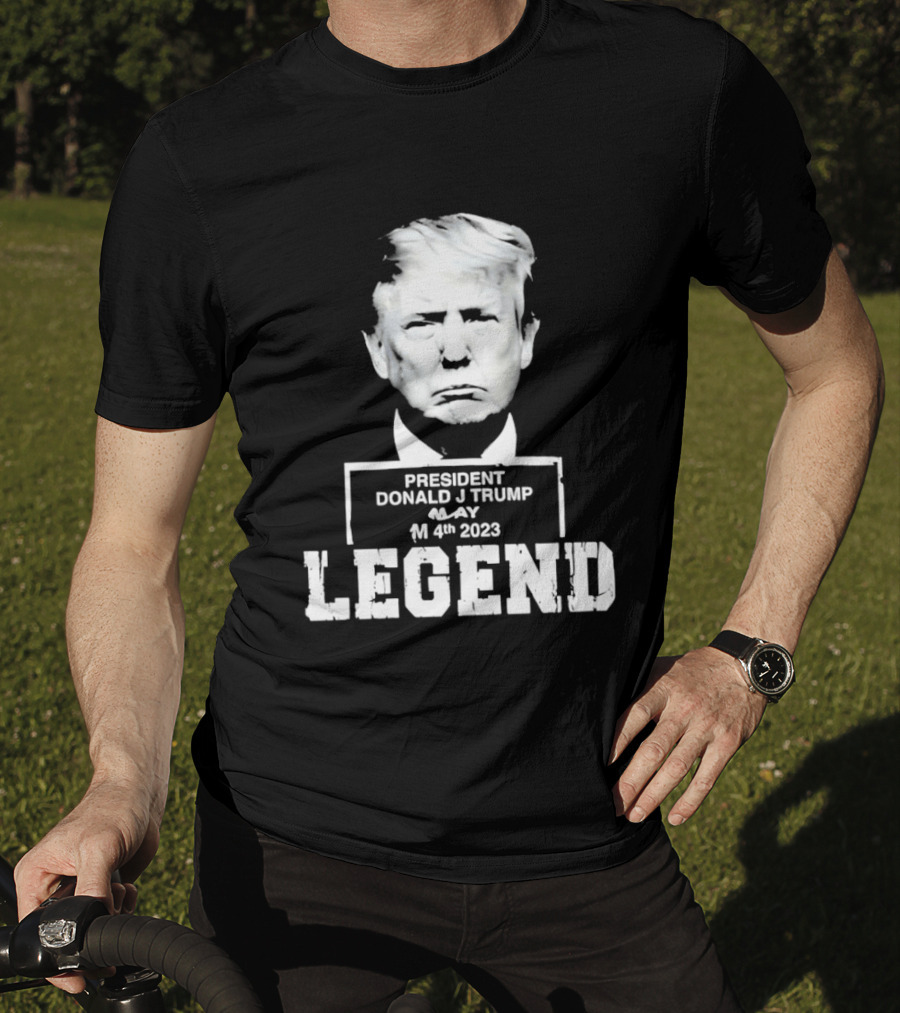 President Donald J Trump Legend May 4th 2023 T-Shirt