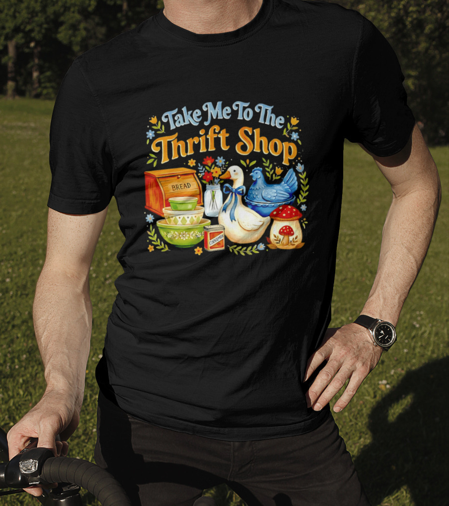 Take Me To The Thrift Shop Vintage Duck Design With Bread And Mushroom T-Shirt