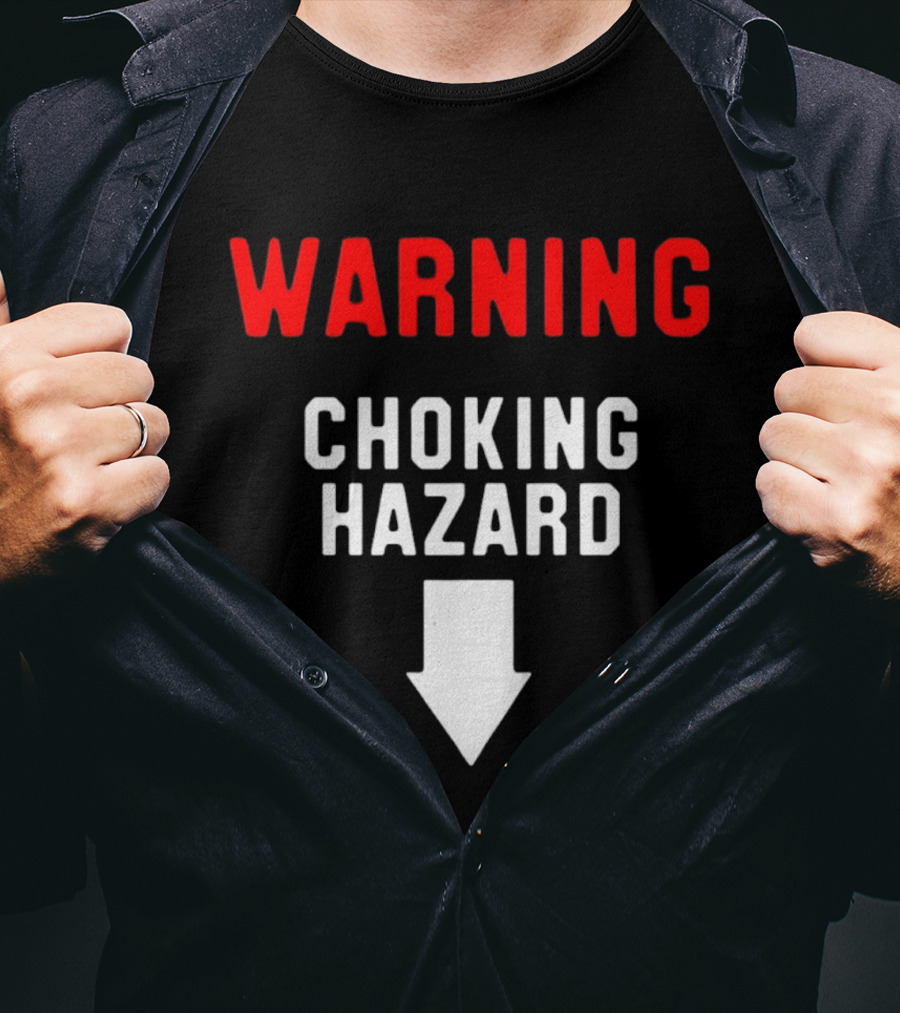 Warning Choking Hazard Classic Style With Downward Arrow T-Shirt