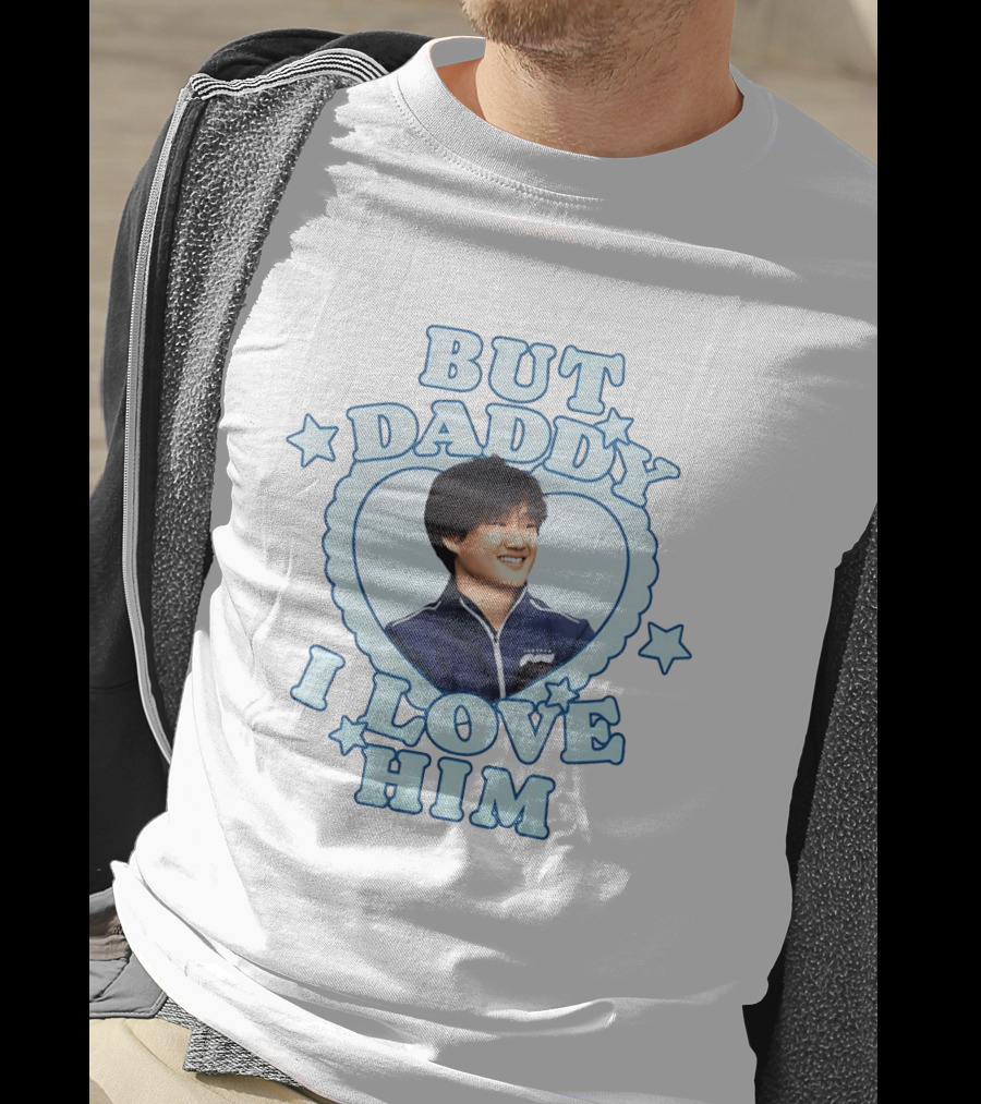 But Daddy I Love Him Yuki Tsunoda Formula 1 Fan Fun T-Shirt