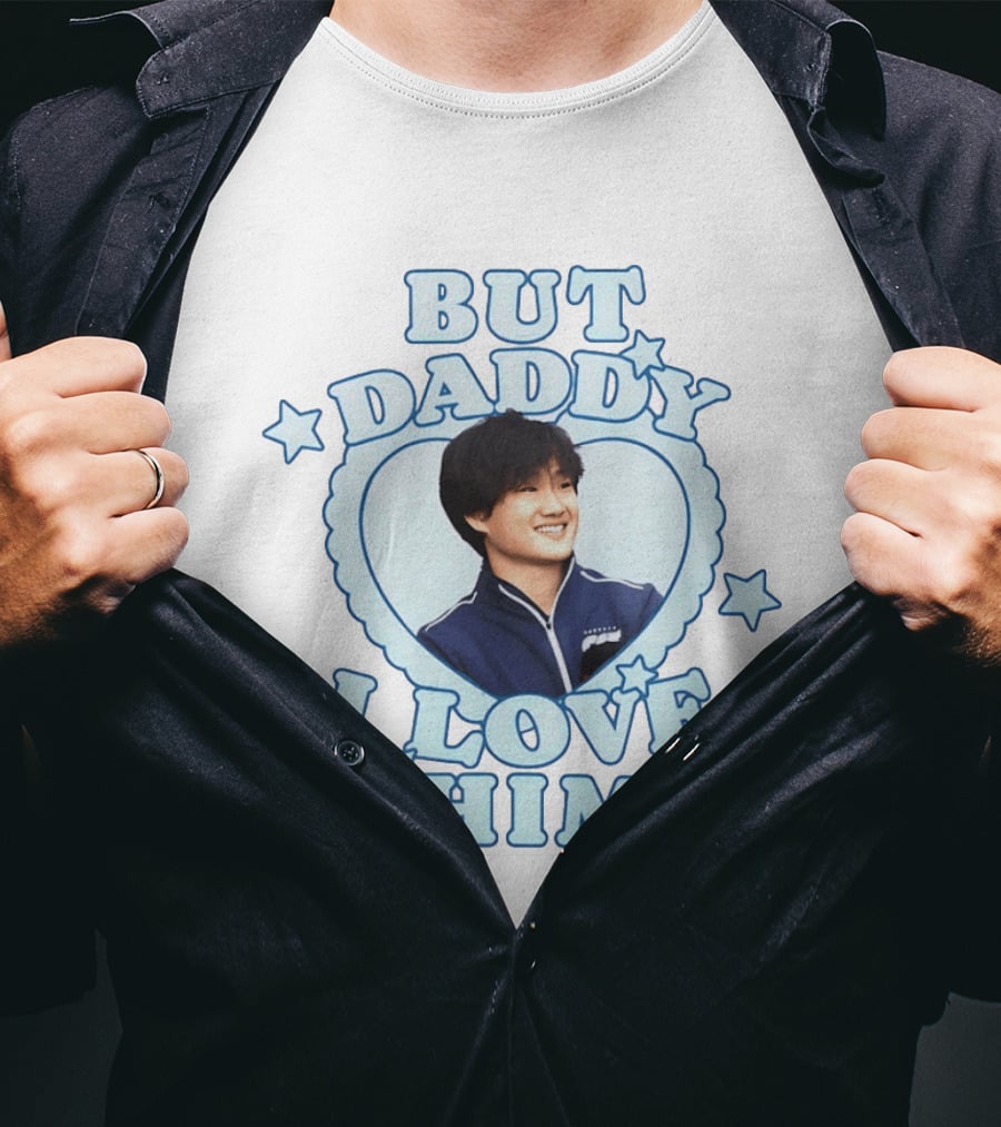 But Daddy I Love Him Yuki Tsunoda Formula 1 Fan Fun T-Shirt
