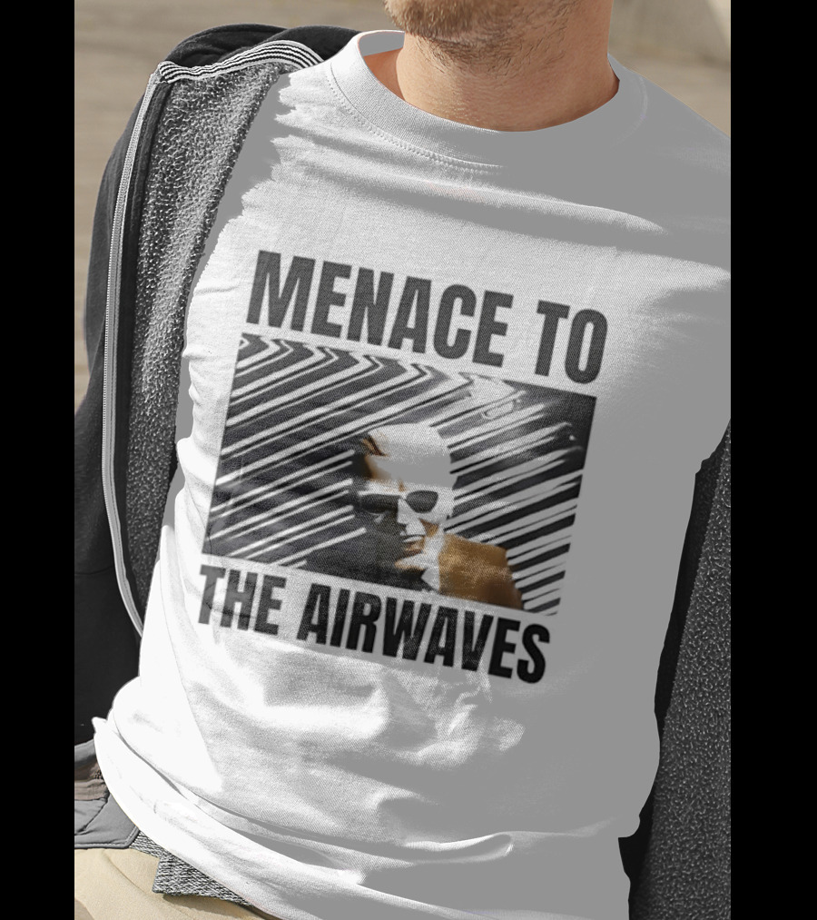 Menace To The Airwaves Distorted Radio Broadcast T-Shirt