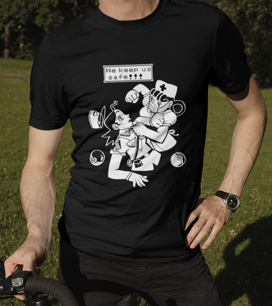 Joy V Jenny We Keep Us Safe T-Shirt