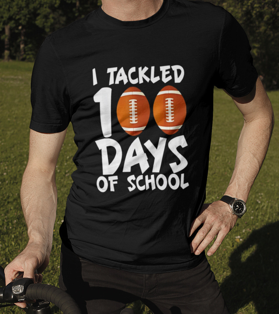I Tackled 100 Days Of School Football Balls T-Shirt