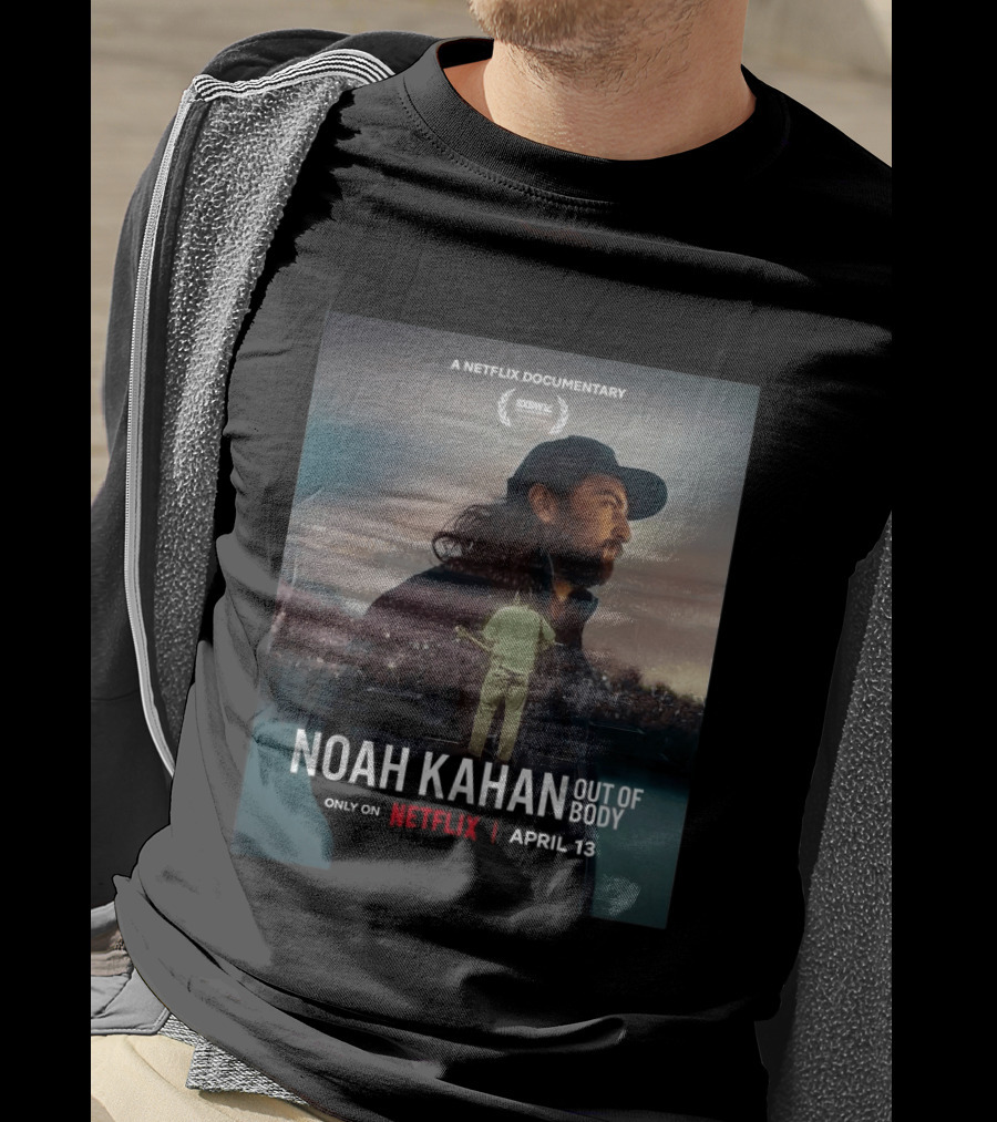 Noah Kahan Out Of Body A Netflix Documentary April 13 SXSW Festival Only On Netflix T-Shirt