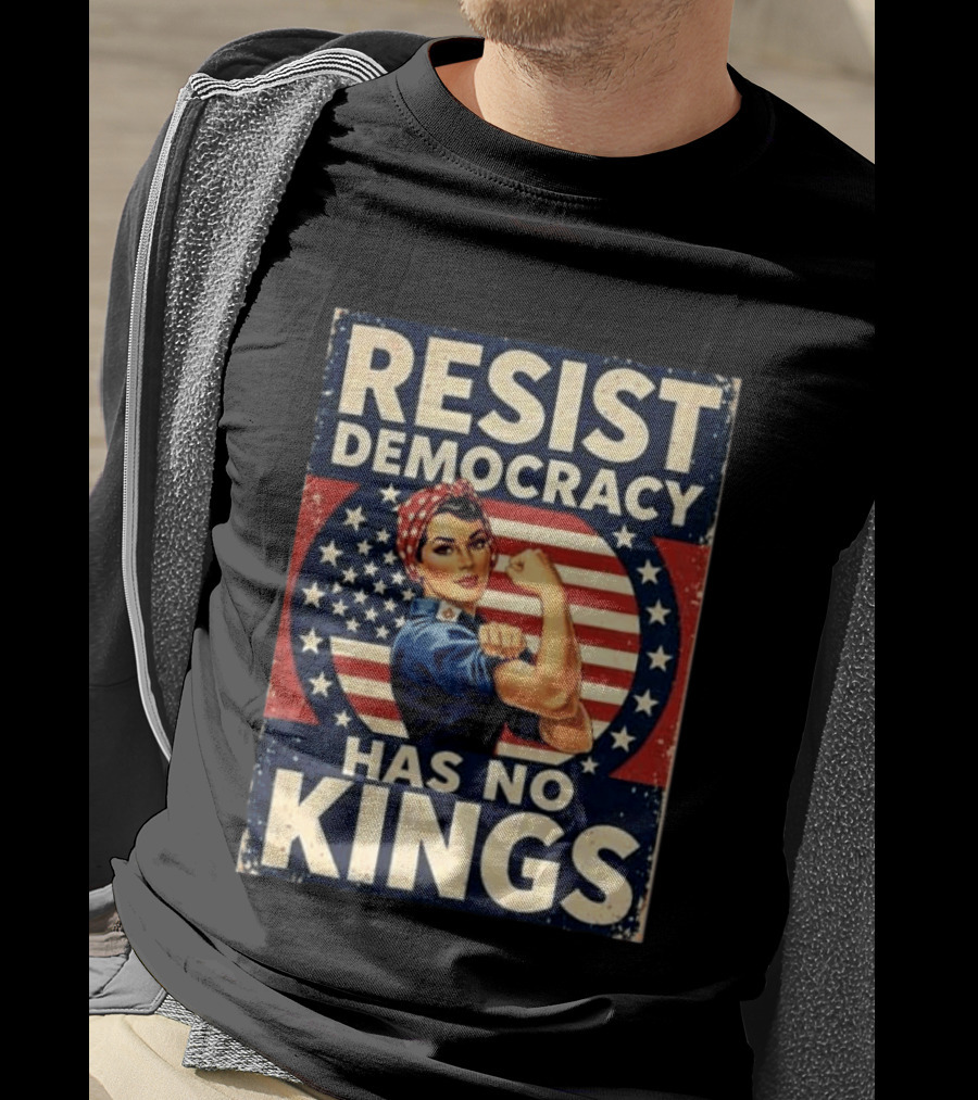 Resist Democracy Has No Kings Vintage Empowerment T-Shirt