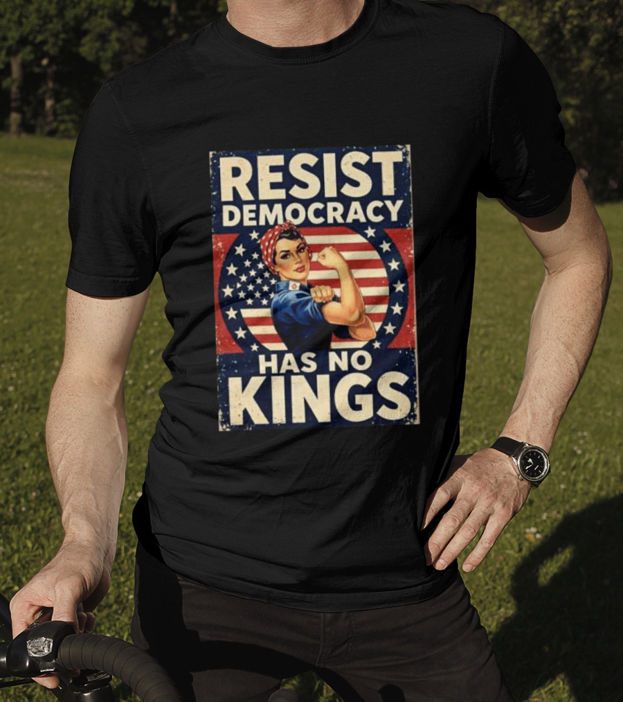 Resist Democracy Has No Kings Vintage Empowerment T-Shirt