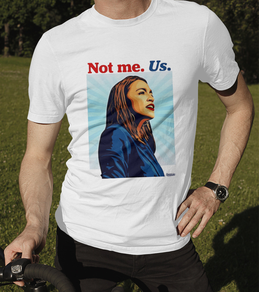 Alexandria Ocasio Cortez Not Me Us 2020 T-Shirt