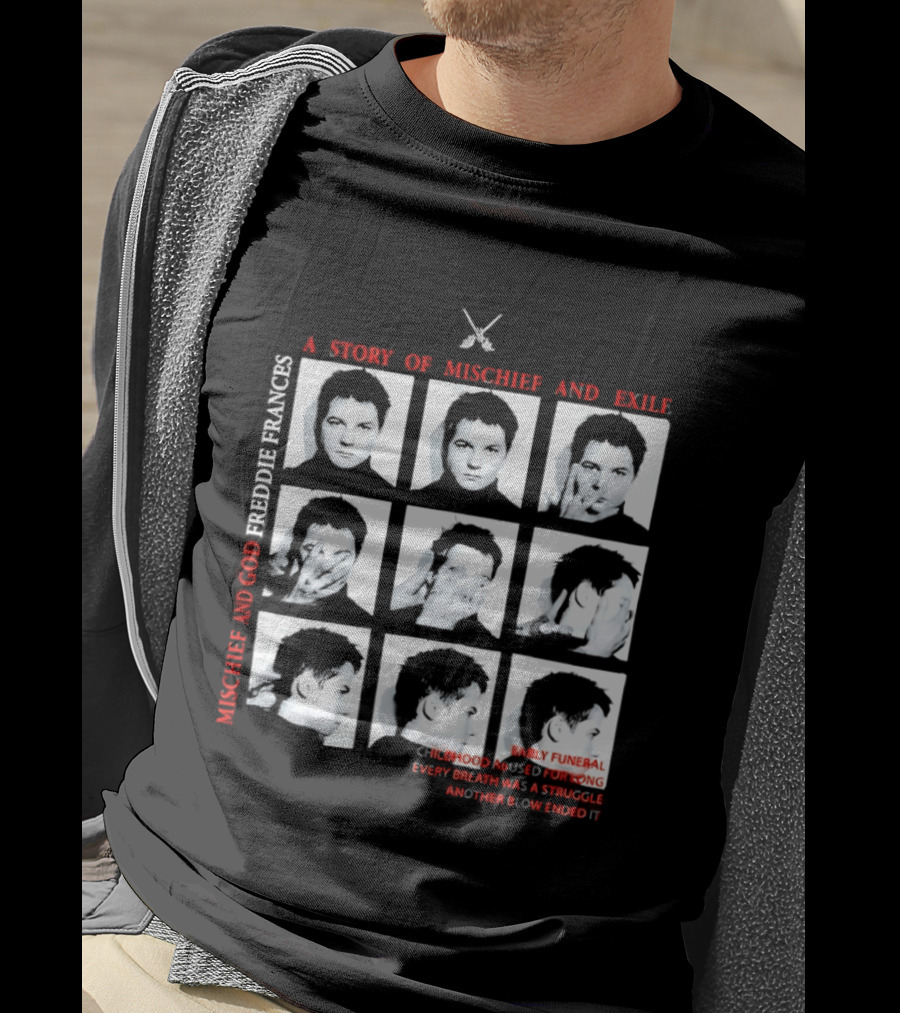 Mischief God Freddie Frances Story Exile Family Funeral Hood Music Song Live Performance Abstract Enigmatic T-Shirt