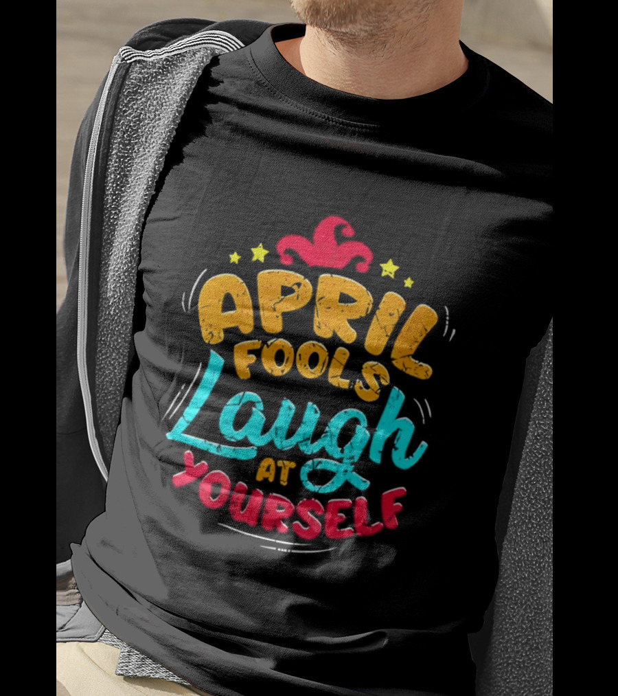 April Fools Laugh At Yourself Fun Jester Hat Stars T-Shirt