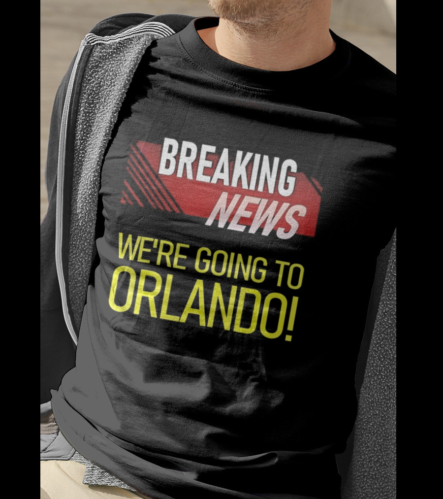 Breaking News We're Going To Orlando Fun Travel Announcement T-Shirt
