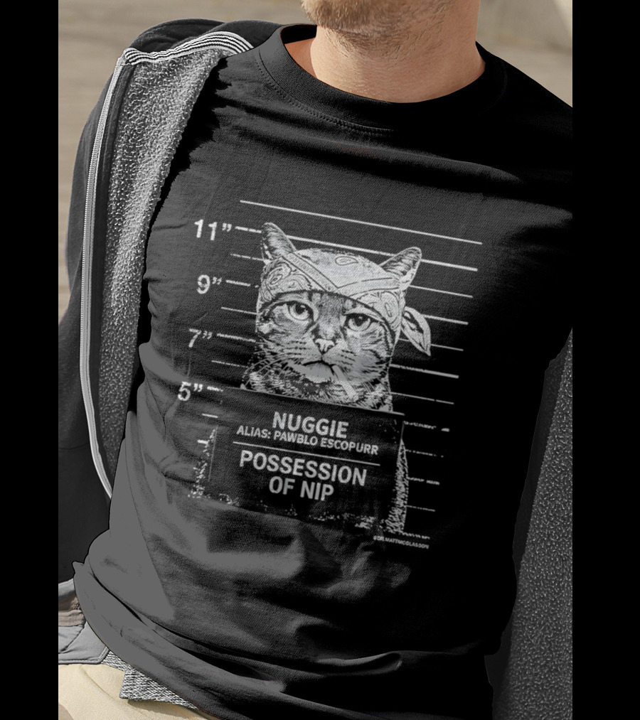 Nuggie Pawblo Escopurr Possession Of Nip Shot Cat Humor T-Shirt