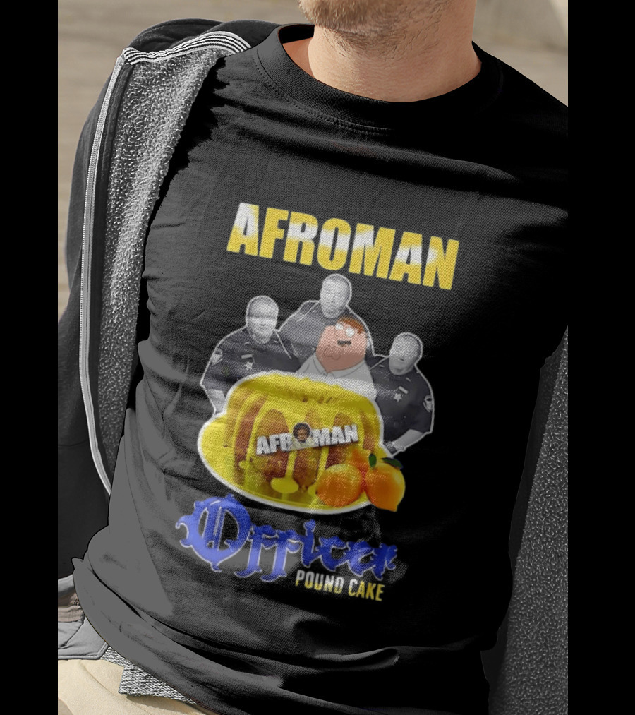 Afroman Lemon Pound Cake Officer T-Shirt