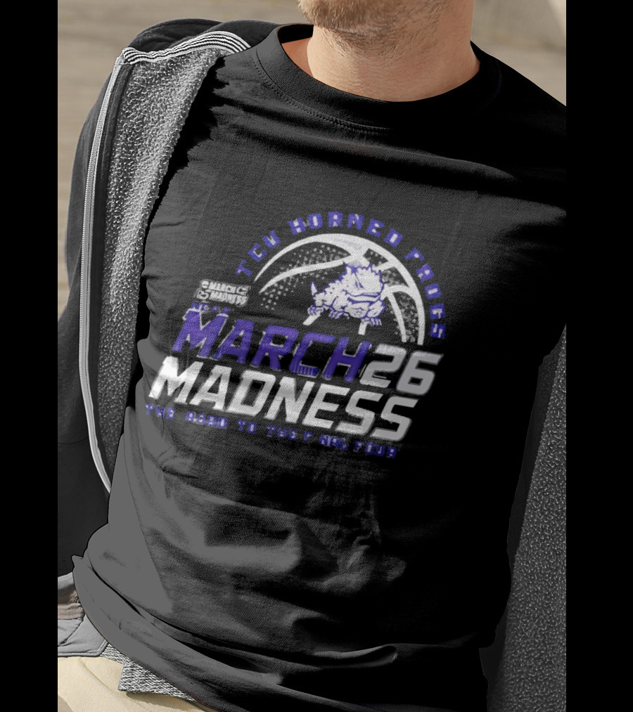 TCU Horned Frogs 2026 NCAA March Madness Road To The Final Four T-Shirt