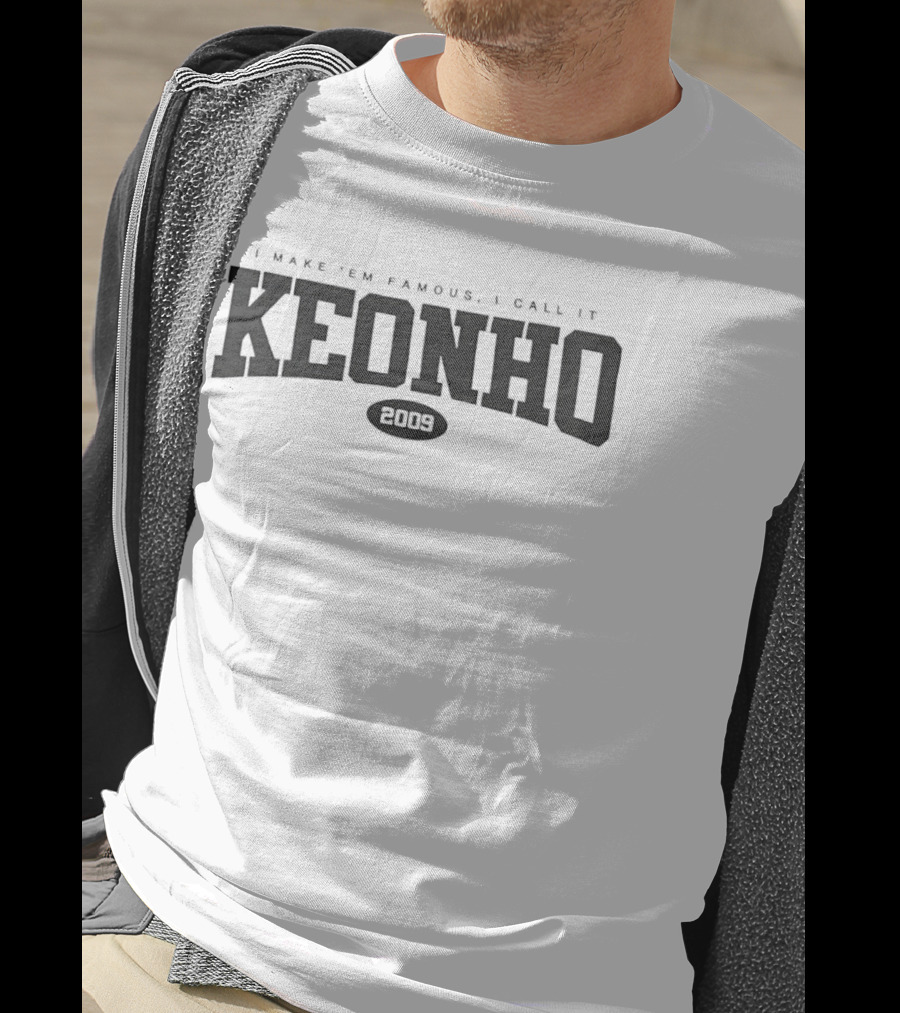 Keonho I Make 'em Famous 2009 T-Shirt