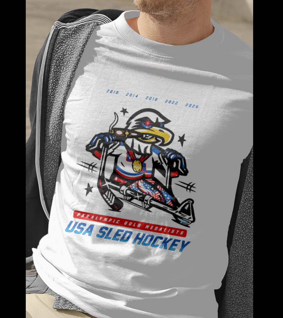 USA Sled Hockey Paralympic Gold Medalists 2010 2014 2018 2022 2026 T-Shirt